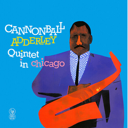 Cannonball Adderley In Chicago VINYL LP