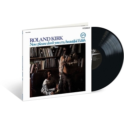 Roland Kirk Now Please Dont You Cry, Beautiful Edith VINYL LP