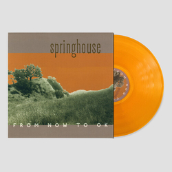 Springhouse From Now To Ok (Bonus Cd) VINYL LP