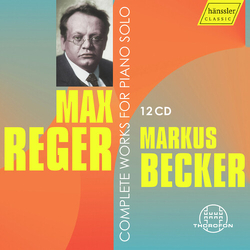 Reger Becker Complete Works for Piano Solo Box Set CD