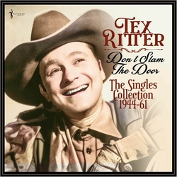 Tex Ritter Dont Slam The Door Singles Collection 1944-61 VINYL LP