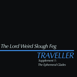 Lord Weird Slough Feg Traveller Supplement I The Ephemeral Glades VINYL LP