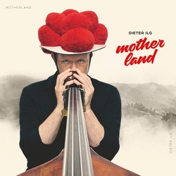 Dieter Ilg Motherland VINYL LP