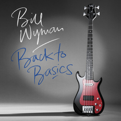 Bill Wyman Back To Basics VINYL LP