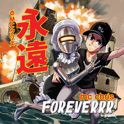 Mc Chris Foreverrr VINYL LP