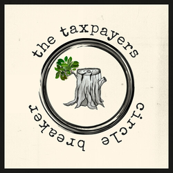 Taxpayers Circle Breaker vinyl LP