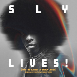 Sly & Family Stone Sly Lives (Aka The Burden Of Black Genius) - O.S.T VINYL LP