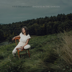 Kris Delmhorst Ghosts In The Garden VINYL LP