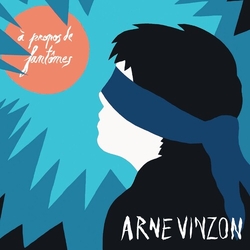 Arne Vinzon Propos De Fantomes VINYL LP