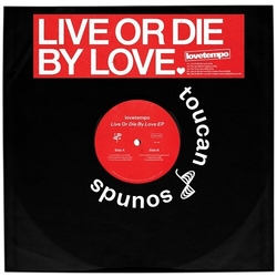 Lovetempo Live Or Die By Love VINYL 12INCH
