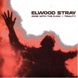 Elwood Stray Gone With The Flow - Triality (Uk) vinyl LP