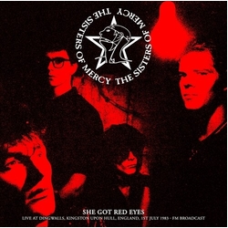 Sisters Of Mercy She Got Red Eyes Live Dingwalls Kingston Upon VINYL LP