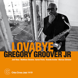 Gregory Groover Jr. Lovabye VINYL LP
