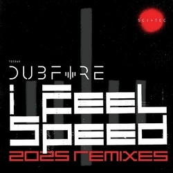 Dubfire I Feel Speed (2025 Remixes) VINYL LP