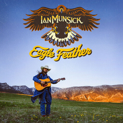 Ian Munsick Eagle Feather VINYL LP