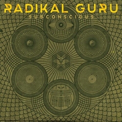 Radikal Guru Subconscious VINYL LP