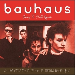 Bauhaus Going To Hell Again Live At The Old Waldorf (Red) vinyl LP
