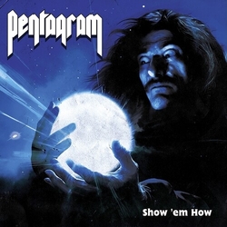 Pentagram Show Em How BLUE VINYL LP