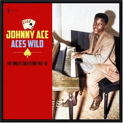 Johnny Ace Aces Wild The Greatest Singles 1952-56 VINYL LP