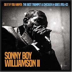 Sonny Boy Williamson Ii Do It If You Wanta The Best Trumpet & Checker VINYL LP