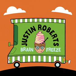 Justin Roberts Brain Freeze VINYL LP
