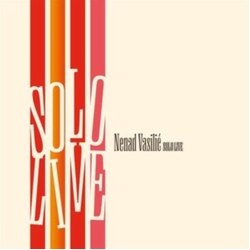 Nenad Vasilic Solo Live VINYL LP