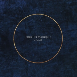 Pouvoir Magique Cycles VINYL LP