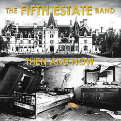 Fifth Estate Then And Now VINYL LP