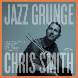 Chris Smith Jazz Grunge VINYL LP