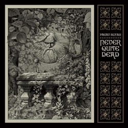 Pagan Altar Never Quite Dead VINYL LP