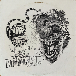 Wood,Will & The Tape Worms Everything Is A Lot (2015 Mix) vinyl LP