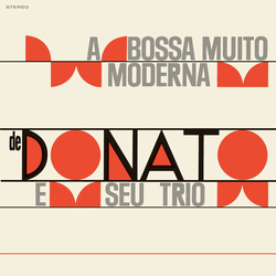 Joao Donato Bossa Muito Moderna (Bonus Tracks) VINYL LP