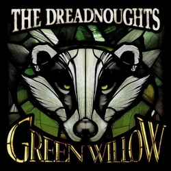 Dreadnoughts Green Willow VINYL LP