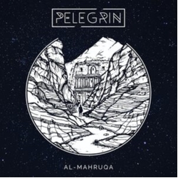 Pelegrin Al-Mahruqa VINYL LP