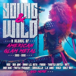 Young & Wild Decade Of American Glam Metal Var Young & Wild Decade Of American Glam Metal Var CD