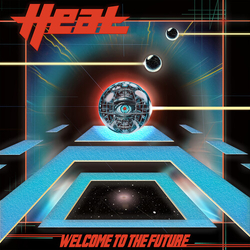 H.E.A.T. Welcome To The Future VINYL LP