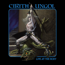 Cirith Ungol Live At The Roxy CD
