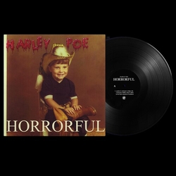 Harley Poe Horrorful VINYL LP