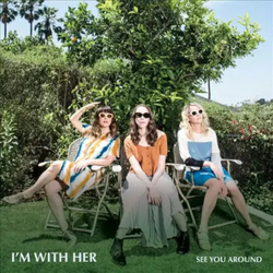 Im With Her See You Around (Colv) (Ylw) (Ecov) vinyl LP