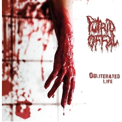 Putrid Offal Obliterated Life VINYL LP