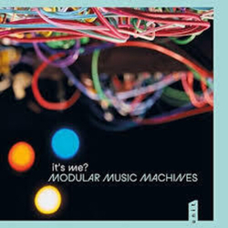 Its Me Modular Music Machines (Aus) vinyl LP