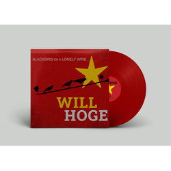 Will Hoge Blackbird On A Lonely Wire - Maroon (Colv) (Maro) vinyl LP