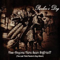 Pavlovs Dog Has Anyone Here Seen Siegfried (Ogv) vinyl LP