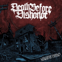 Death Before Dishonor Nowhere Bound (Burg) SPLATTER VINYL LP