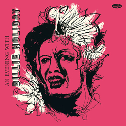 Billie Holiday An Evening With Billie Holiday Limited 180-Gram Vinyl with Bonus Tracks 180Gm Lp Limited Edition VINYL LP