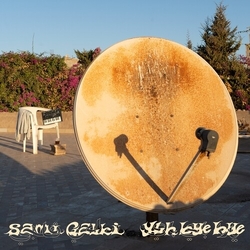 Sami Galbi Ylh Bye Bye VINYL LP