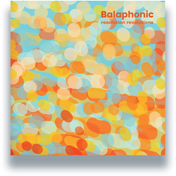 Balaphonic Resolution Revolutions vinyl LP