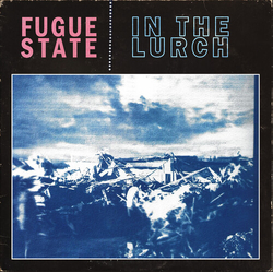 Fugue State In The Lurch VINYL LP