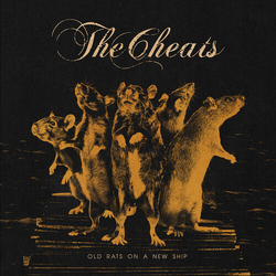 Cheats Old Rats On A New Ship VINYL LP