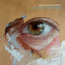 Dan Weiss Unclassified Affections VINYL LP